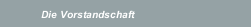 Die Vorstandschaft