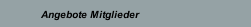 Angebote Mitglieder
